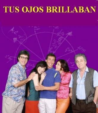 Tus ojos brillaban (фильм 2004)
