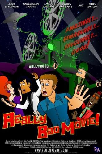 Really Bad Movie! (фильм 2013)