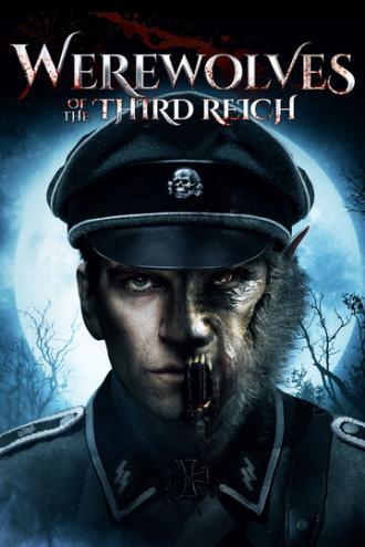 Оборотни Третьего рейха (фильм 2017)