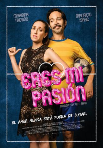 Eres mi pasión (фильм 2018)