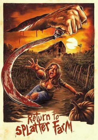 Return to Splatter Farm (фильм 2020)