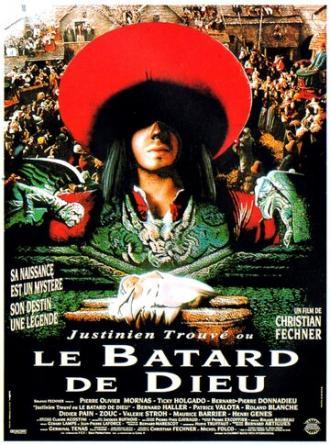 Жюстиньен Труве, или Внебрачный ребенок бога (фильм 1993)