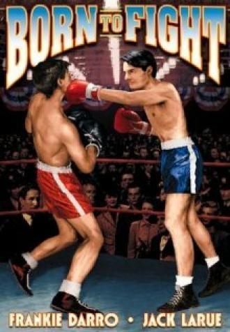 Born to Fight (фильм 1936)