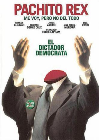 Пачито Рекс — Я ухожу, но не навсегда (фильм 2001)