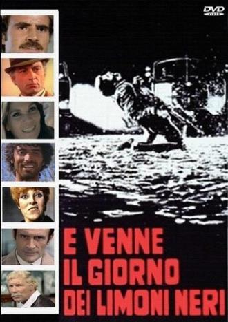И наступил день черных лимонов (фильм 1970)