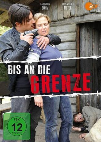 Bis an die Grenze (фильм 2009)