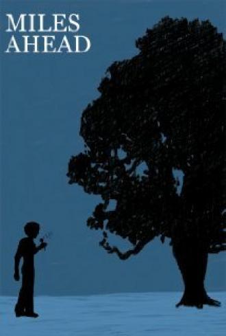 Miles Ahead (фильм 2004)