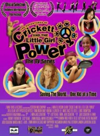 Crickett and the Little Girl Power (фильм 2009)