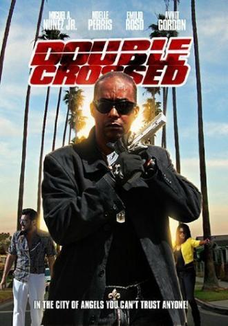 Double Crossed (фильм 2010)
