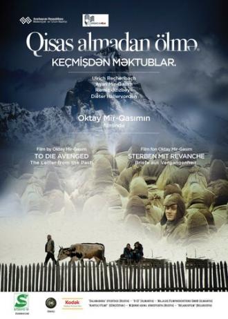 Умереть отмщённым. Письма из прошлого (фильм 2014)