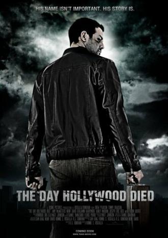 The Day Hollywood Died (фильм 2012)