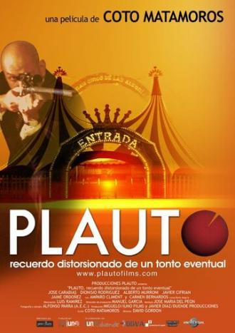Plauto, recuerdo distorsionado de un tonto eventual (фильм 2004)