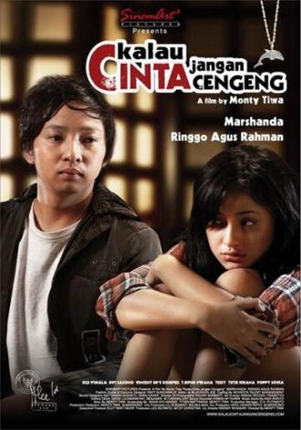Kalau cinta jangan cengeng (фильм 2008)