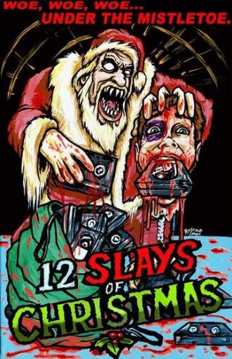 The 12 Slays of Christmas (фильм 2016)