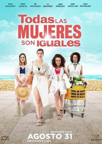 Todas las mujeres son iguales (фильм 2017)