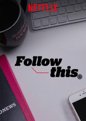 Follow This (сериал 2018)