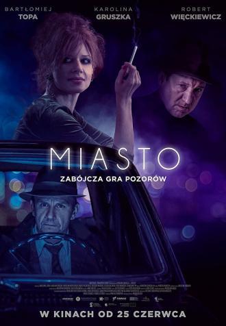 Miasto (фильм 2021)