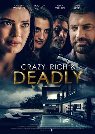 Crazy, Rich and Deadly (фильм 2020)