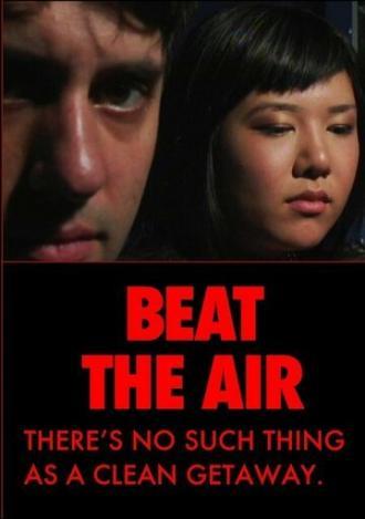Beat the Air (фильм 2006)