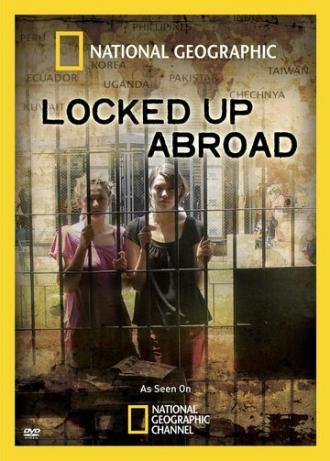 Banged Up Abroad (фильм 2006)