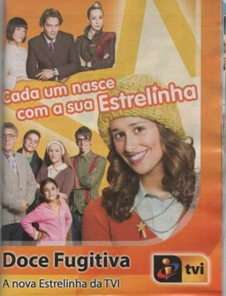 Милая беглянка (сериал 2006)