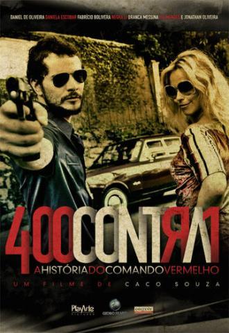 400 против 1 — История Организованной преступности (фильм 2010)