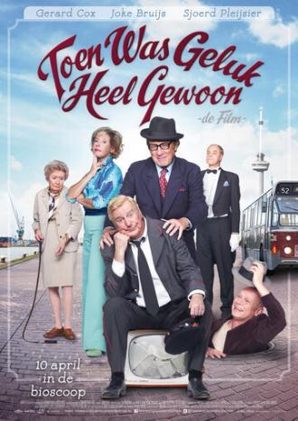 Toen was geluk heel gewoon (фильм 2014)