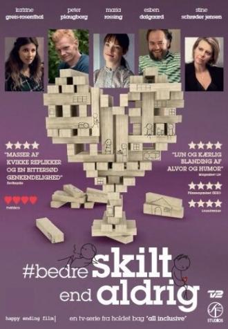Bedre skilt end aldrig (сериал 2016)