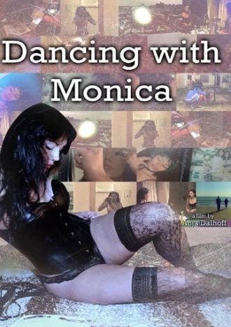 Dancing with Monica (фильм 2017)