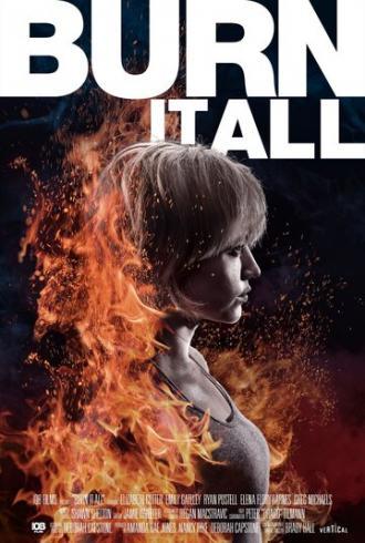 Burn It All (фильм 2021)