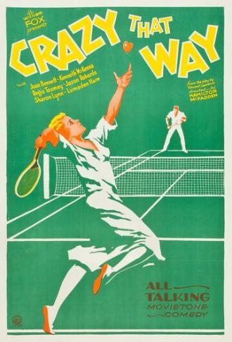 Crazy That Way (фильм 1930)