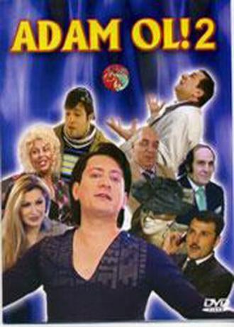 Будь человеком! 2 (фильм 2006)