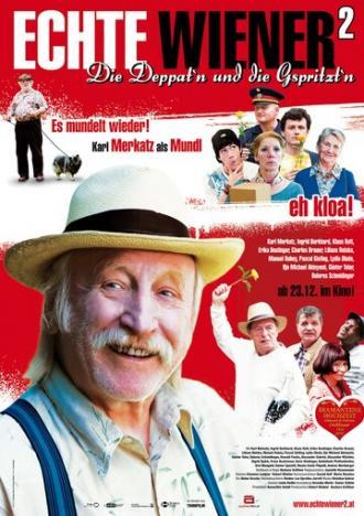 Echte Wiener 2 - Die Deppat'n und die Gspritzt'n (фильм 2010)