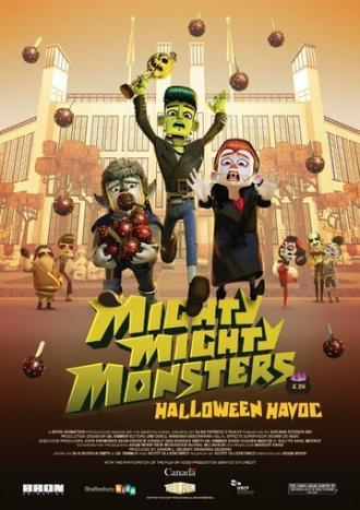 Mighty Mighty Monsters in Halloween Havoc (фильм 2013)