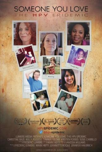 Someone You Love: The HPV Epidemic (фильм 2014)