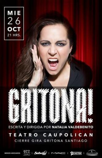 Natalia Valdebenito: Gritona (фильм 2017)