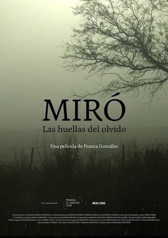 Miró. Las huellas del olvido (фильм 2018)