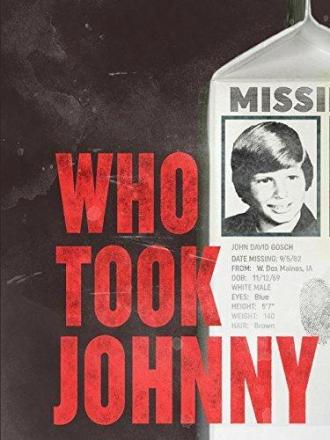 Who Took Johnny (фильм 2014)