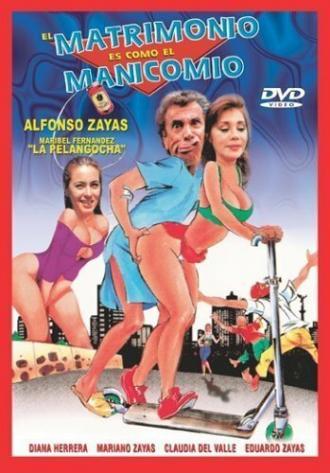 El matrimonio es como el manicomio (фильм 2003)