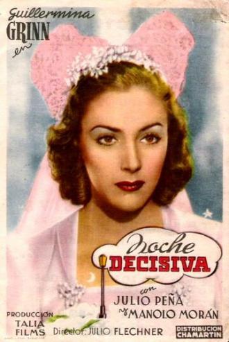 Noche decisiva (фильм 1945)