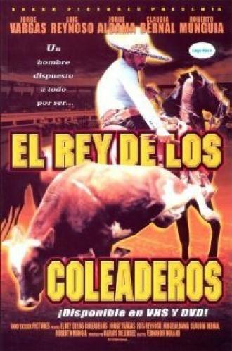 El rey de los coleaderos (фильм 2001)