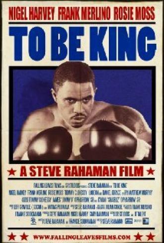 To Be King (фильм 2011)