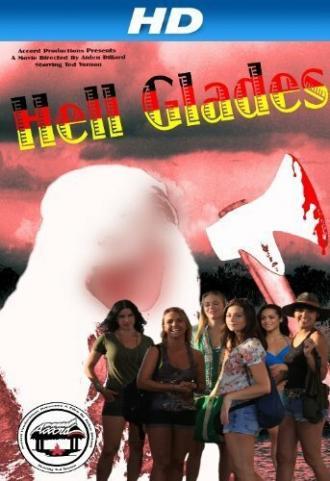 Hell Glades (фильм 2013)