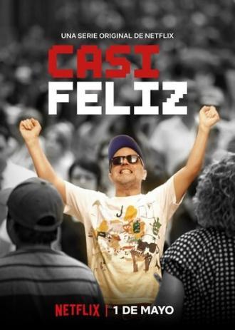 Casi Feliz (сериал 2020)