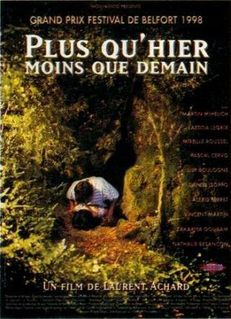 Plus qu'hier, moins que demain (фильм 1998)