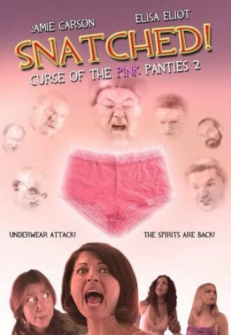 Snatched! (фильм 2010)