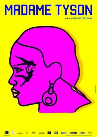Madame Tyson (фильм 2013)