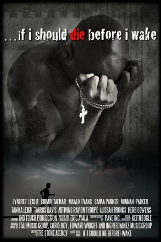 If I Should Die Before I Wake (фильм 2015)