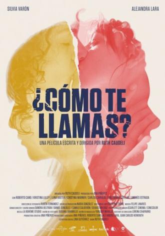 ¿Cómo te llamas? (фильм 2018)