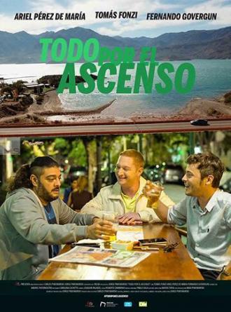 Todo por el ascenso (фильм 2019)